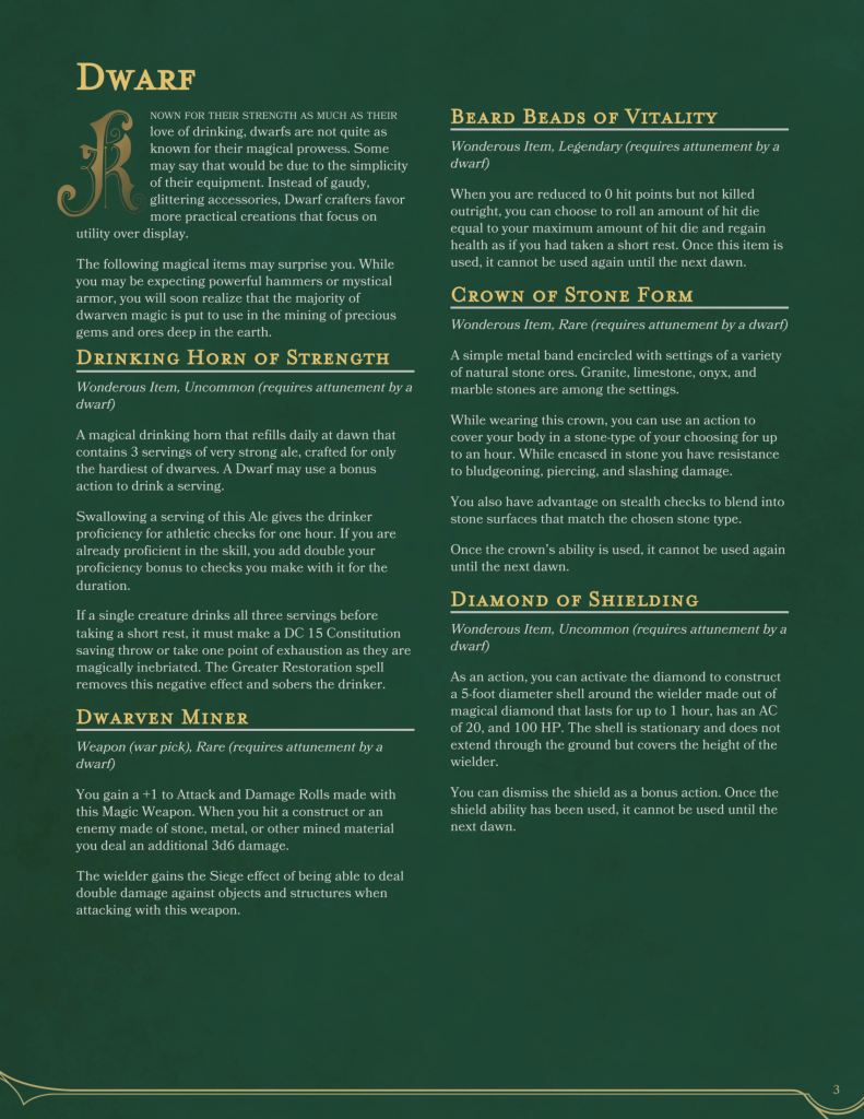 Magical items specifically for Dwarves.